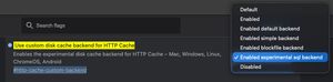 Image showing Chrome flags list with disk cache backend for HTTP Cache changed to SQL backend.